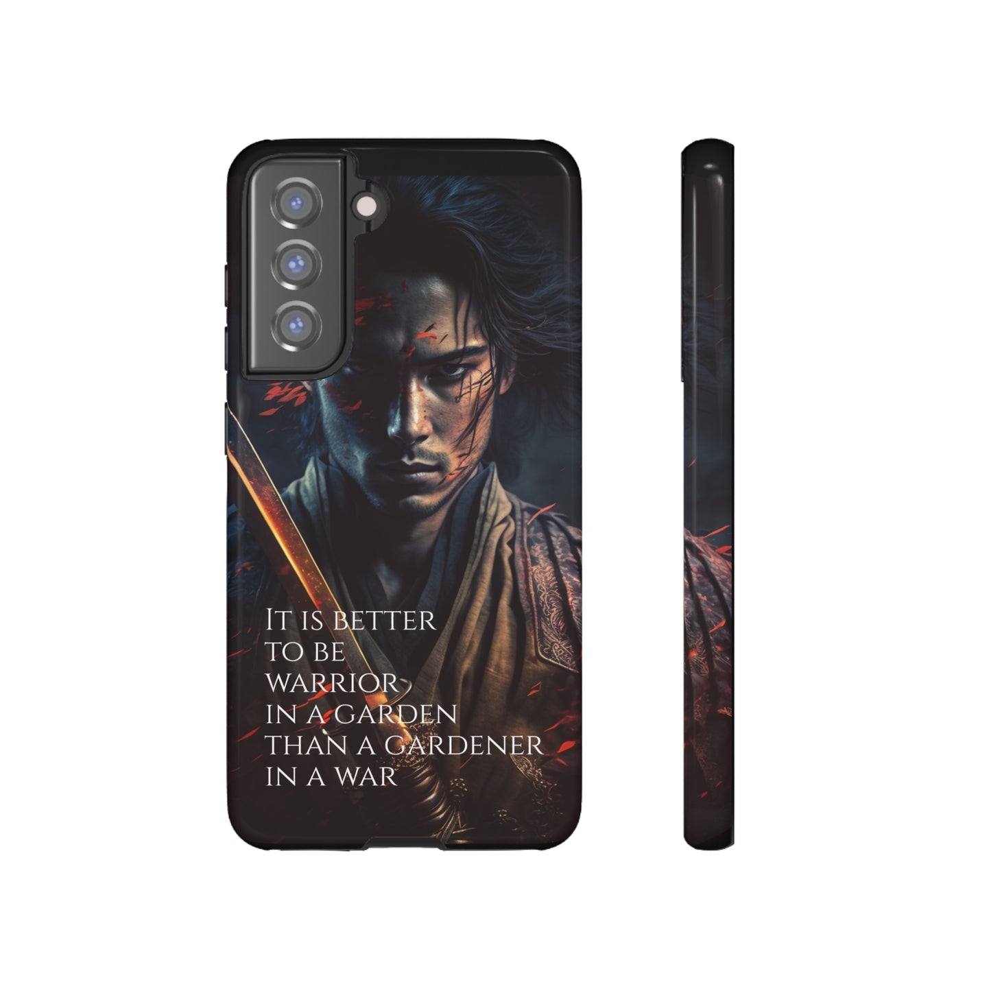 Be a warrior in a garden than a gardener in a war Samurai Phone Case