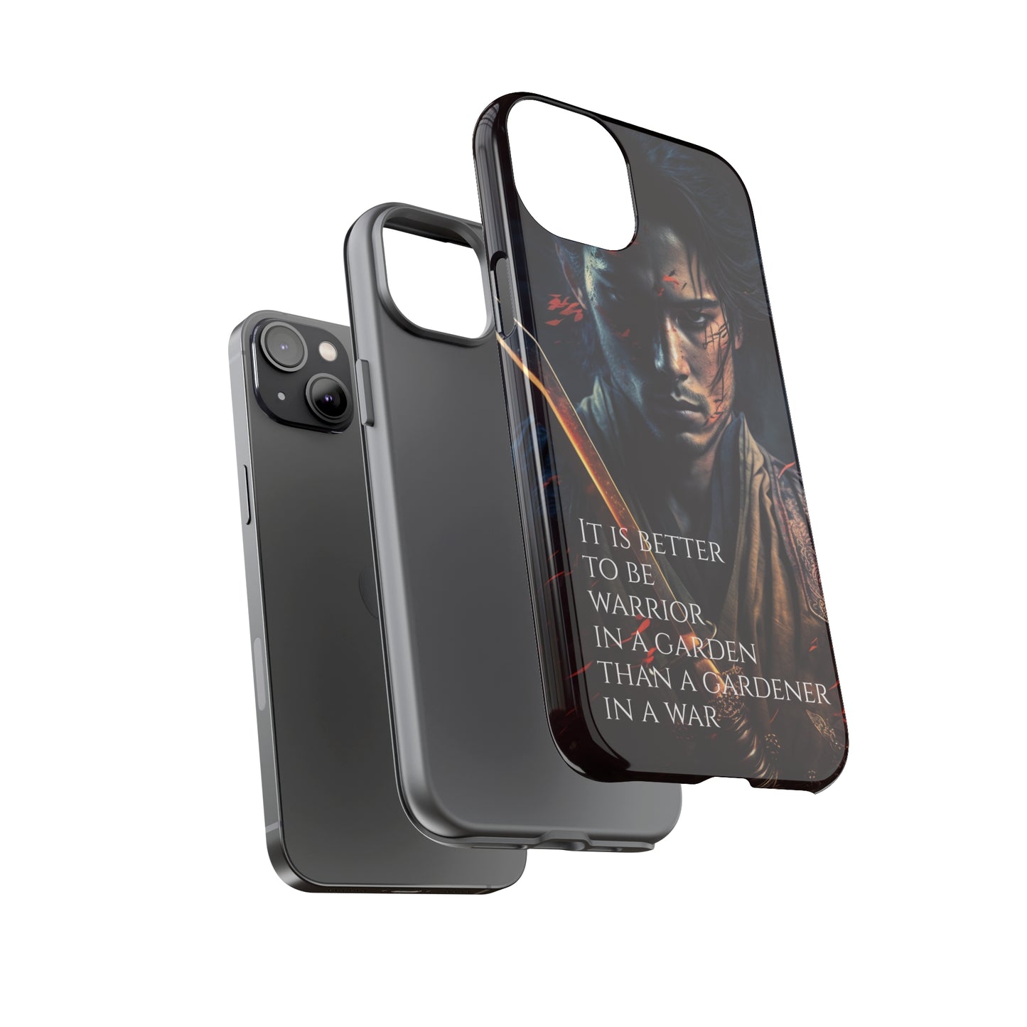 Be a warrior in a garden than a gardener in a war Samurai Phone Case