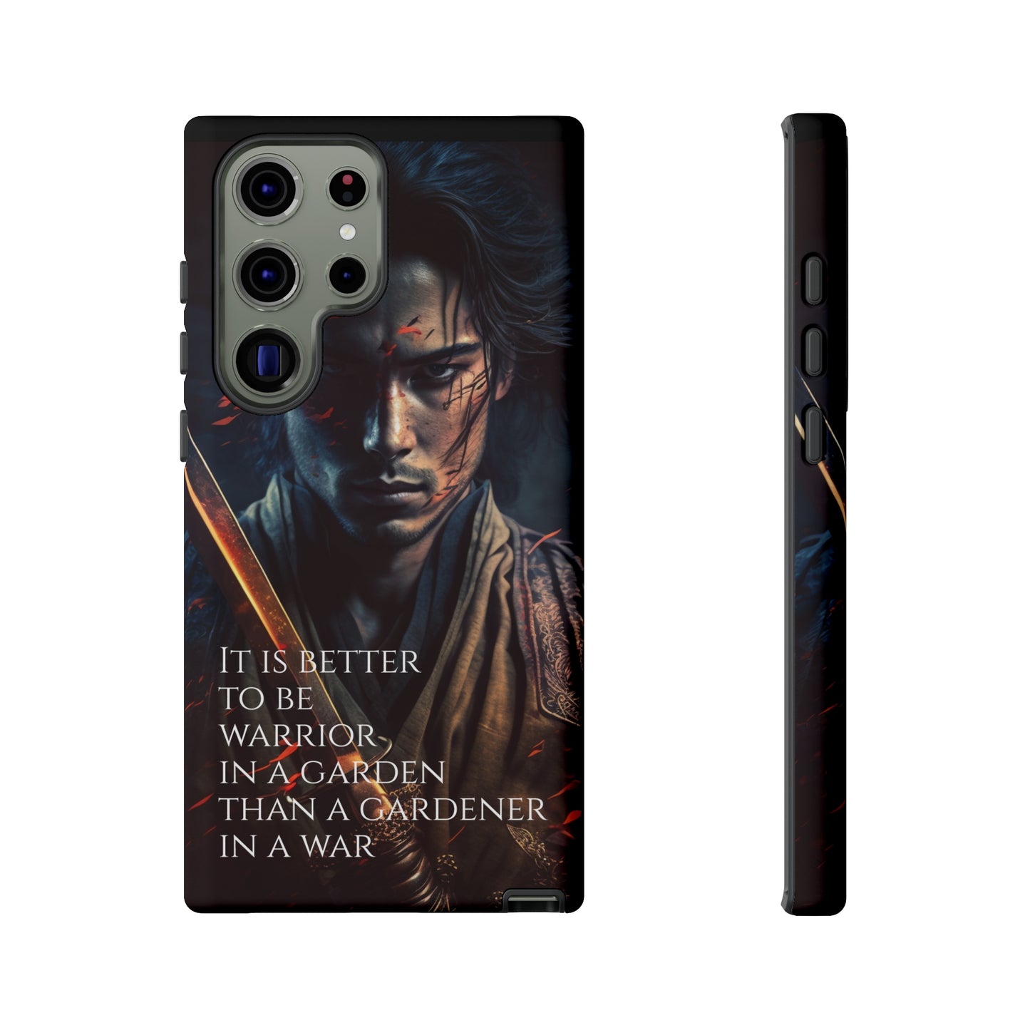 Be a warrior in a garden than a gardener in a war Samurai Phone Case