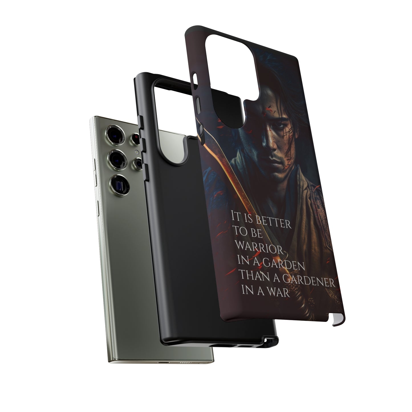 Be a warrior in a garden than a gardener in a war Samurai Phone Case