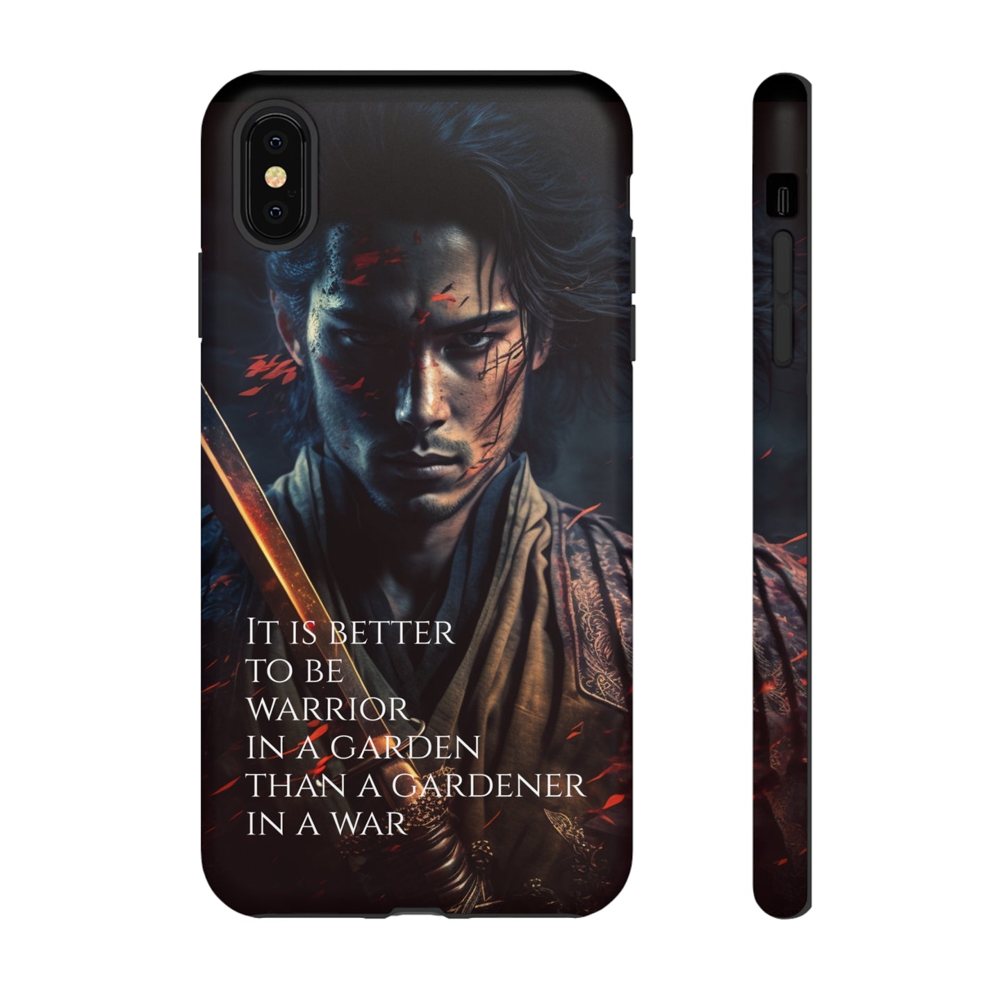 Be a warrior in a garden than a gardener in a war Samurai Phone Case