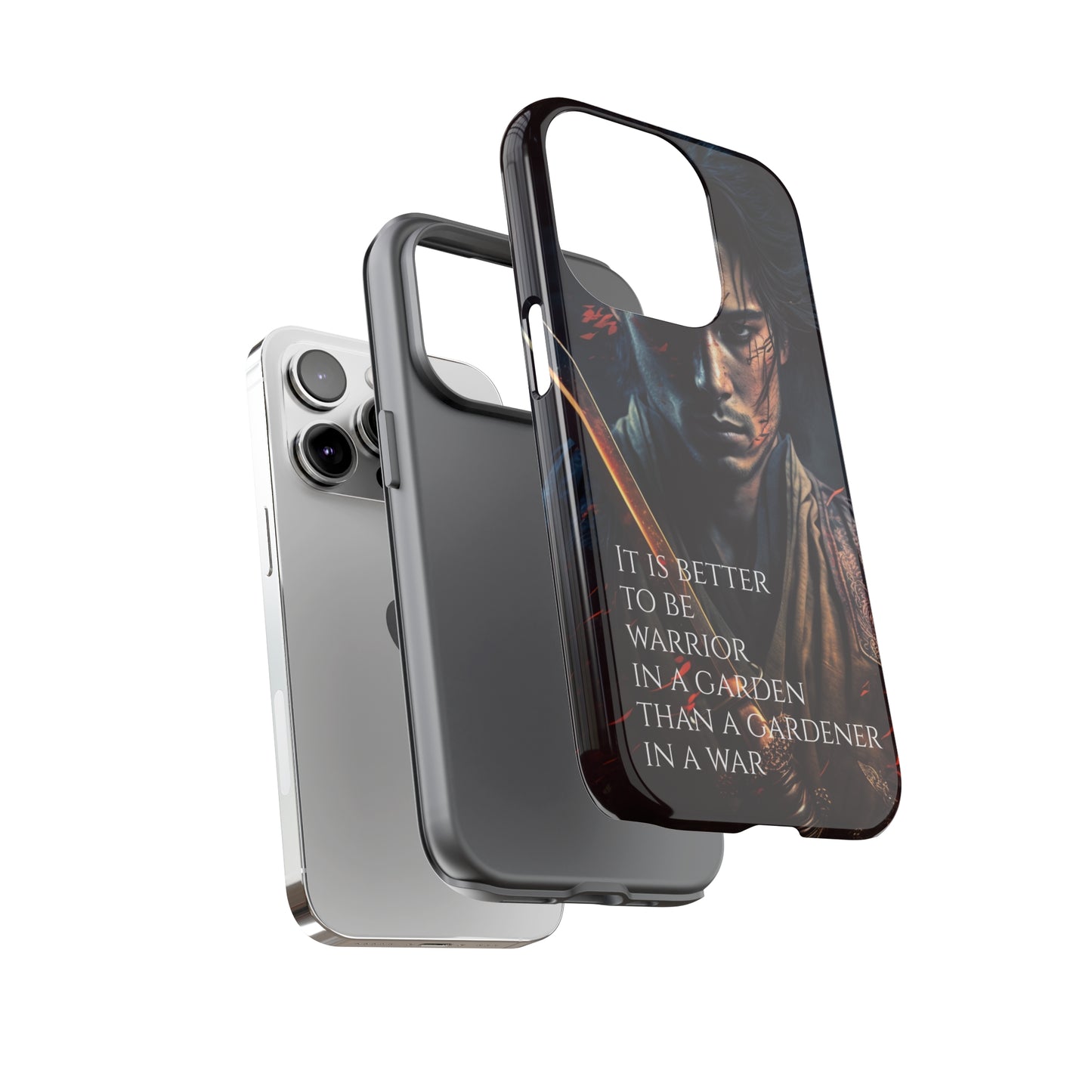 Be a warrior in a garden than a gardener in a war Samurai Phone Case