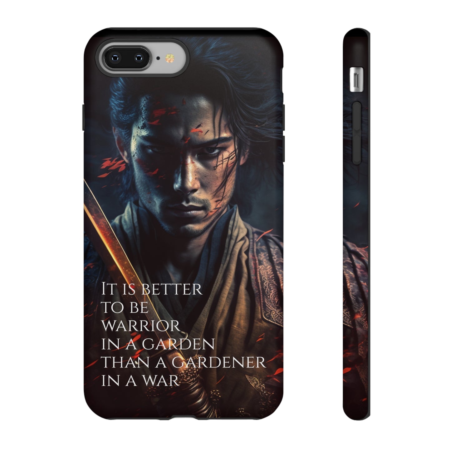 Be a warrior in a garden than a gardener in a war Samurai Phone Case