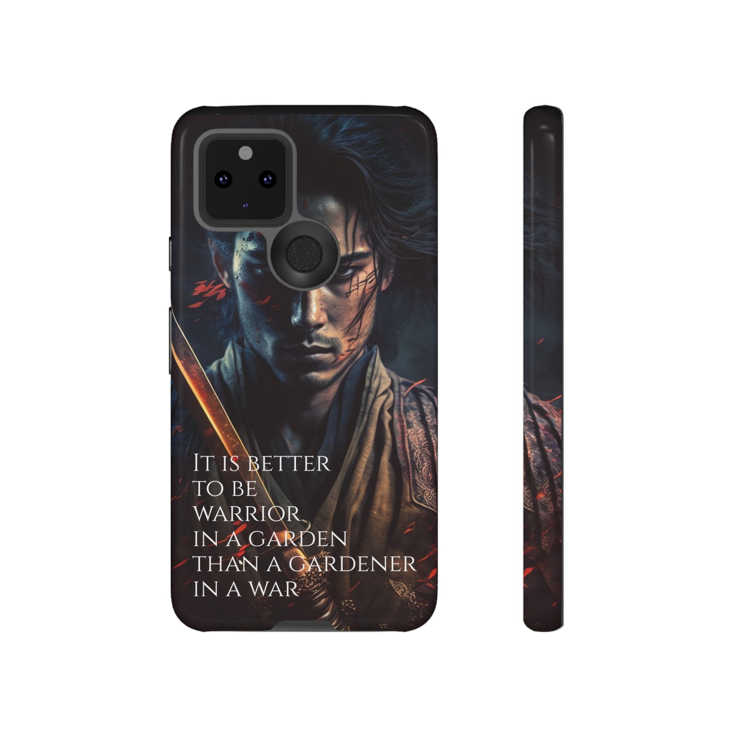 Be a warrior in a garden than a gardener in a war Samurai Phone Case