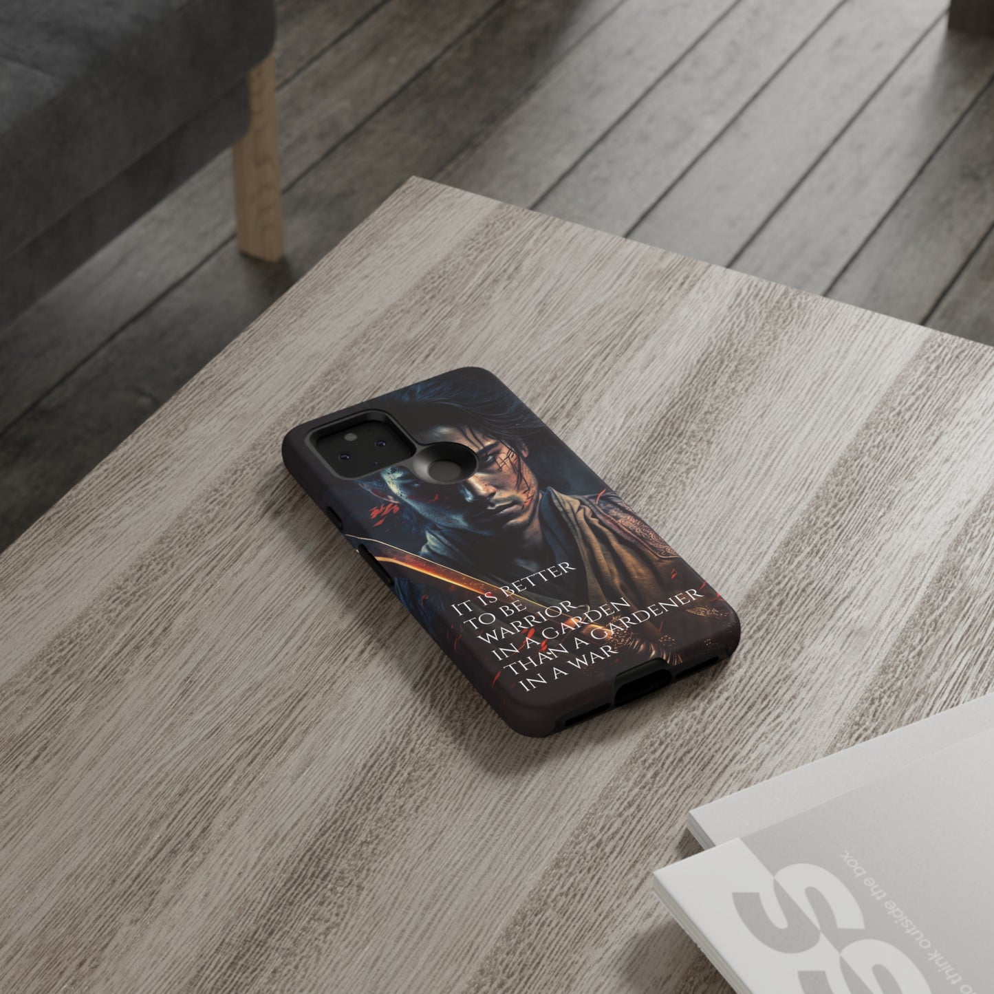 Be a warrior in a garden than a gardener in a war Samurai Phone Case