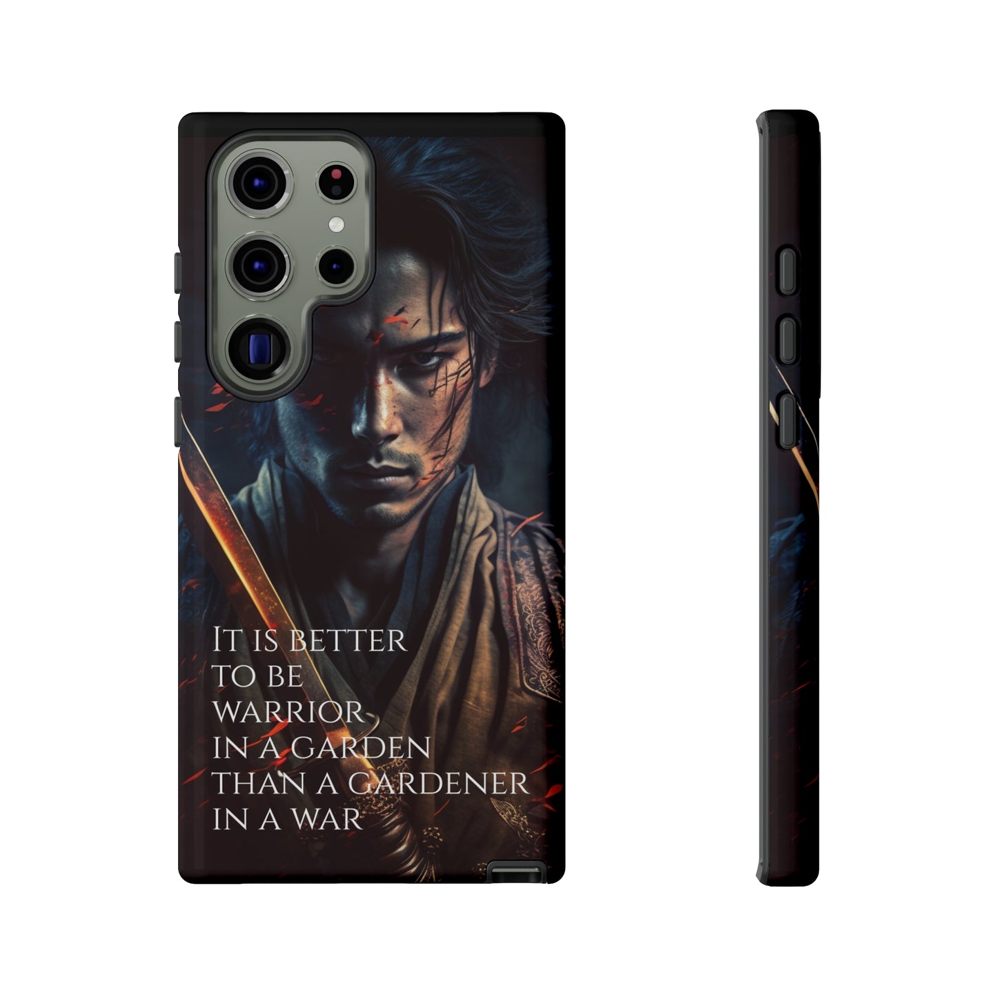 Be a warrior in a garden than a gardener in a war Samurai Phone Case