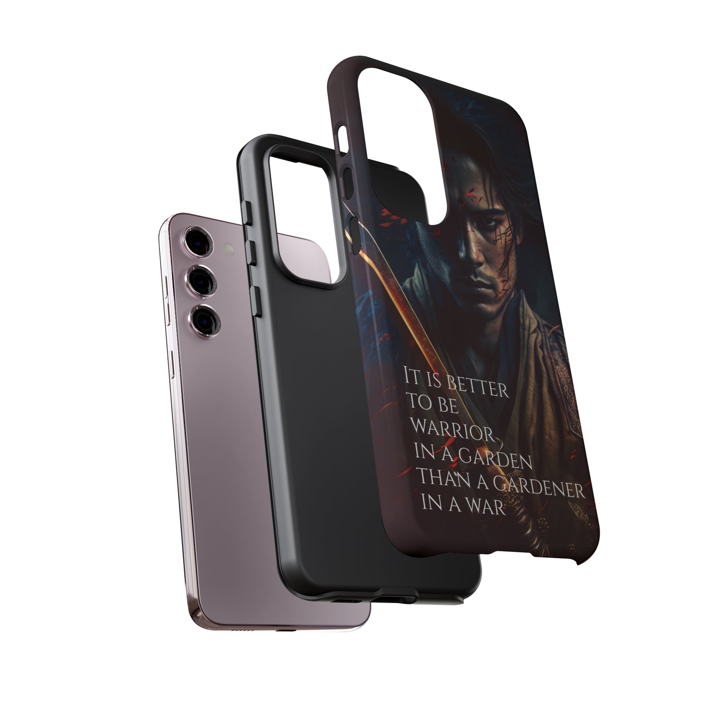 Be a warrior in a garden than a gardener in a war Samurai Phone Case